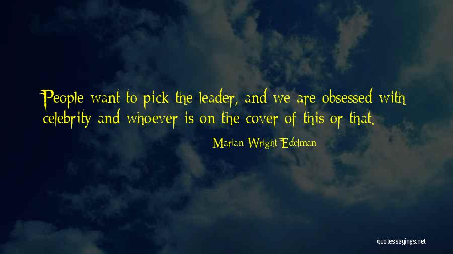 Marian Edelman Quotes By Marian Wright Edelman Marian Edelman Quotes By Marian Wright Edelman
