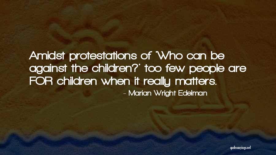 Marian Edelman Wright Quotes By Marian Wright Edelman