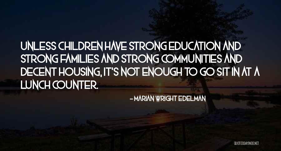 Marian Edelman Wright Quotes By Marian Wright Edelman