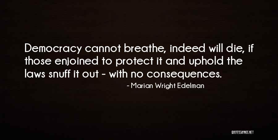 Marian Edelman Wright Quotes By Marian Wright Edelman