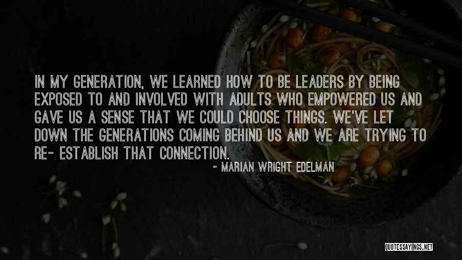 Marian Edelman Wright Quotes By Marian Wright Edelman