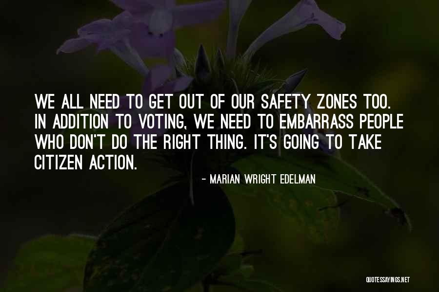 Marian Edelman Wright Quotes By Marian Wright Edelman