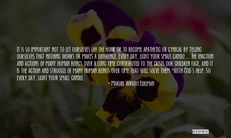 Marian Edelman Wright Quotes By Marian Wright Edelman