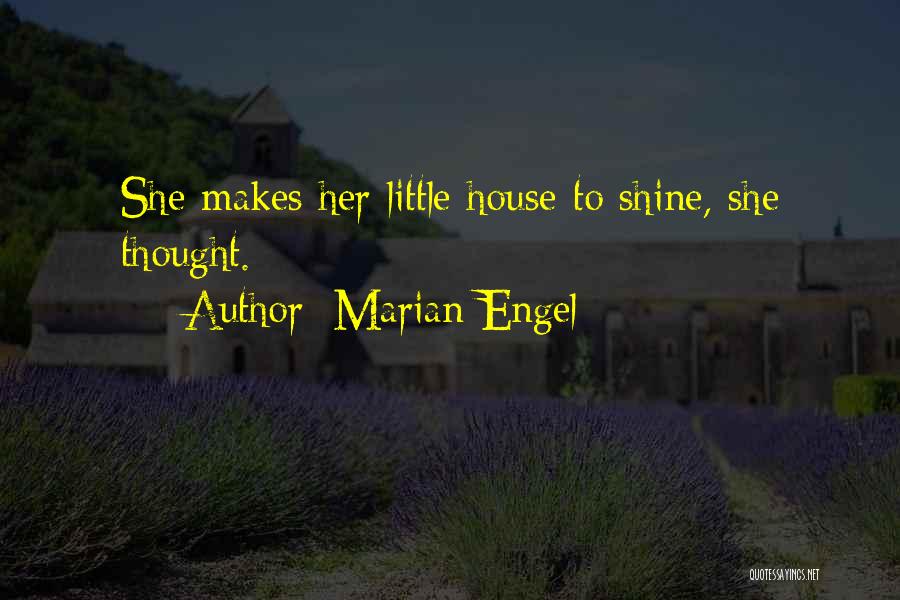 Marian Engel Quotes 1141668
