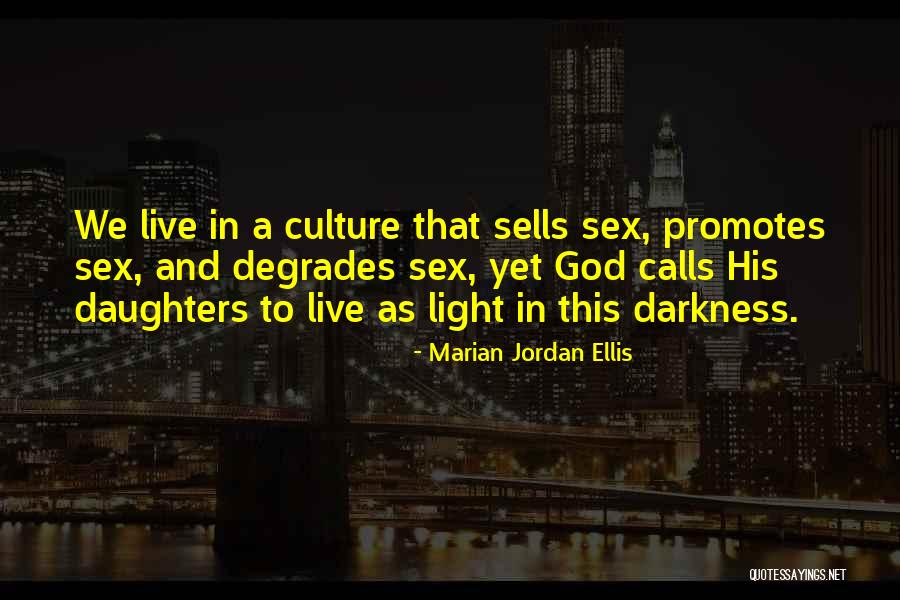 Marian Jordan Ellis Quotes 1163036