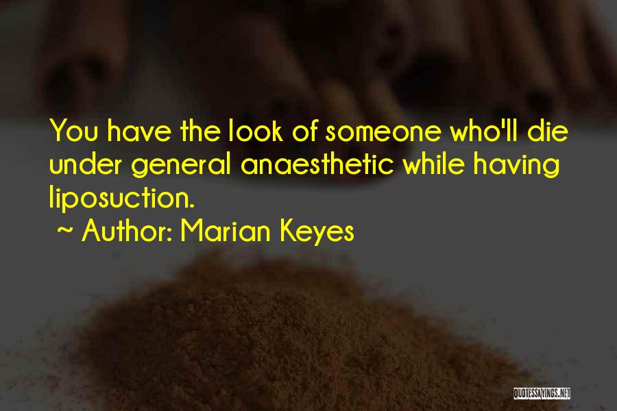Marian Keyes Quotes 1512685