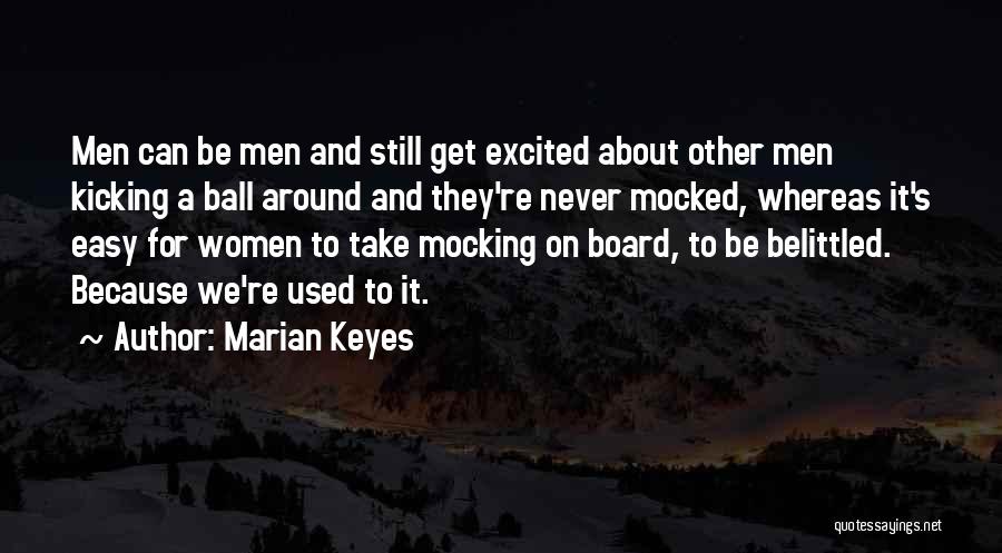 Marian Keyes Quotes 247872