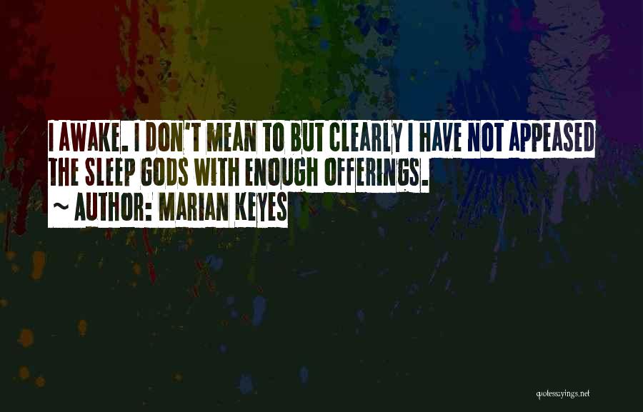 Marian Keyes Quotes 456468