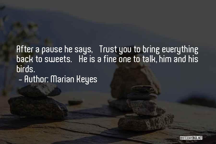 Marian Keyes Quotes 843372