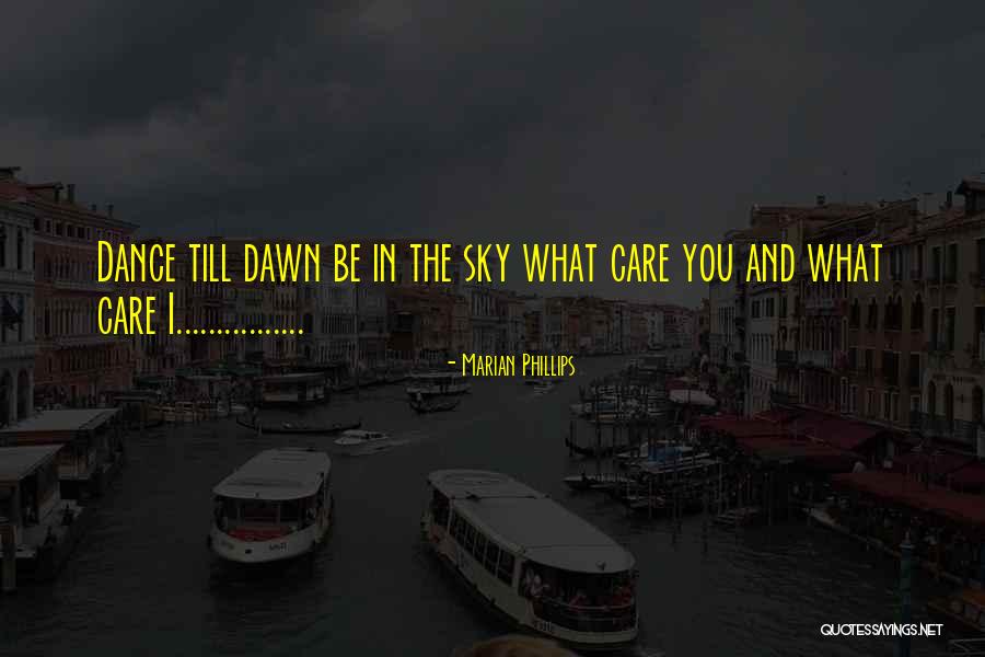 Marian Phillips Quotes 2218830 Marian Phillips Quotes 2218830