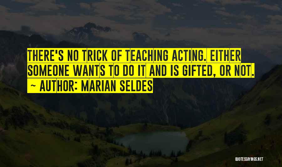 Marian Seldes Quotes 1539064