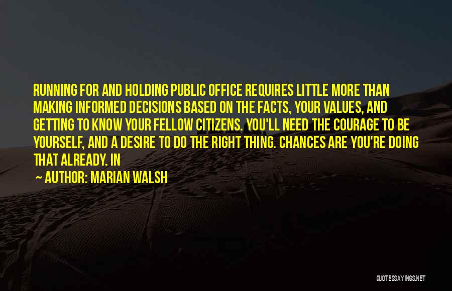 Marian Walsh Quotes 1998295
