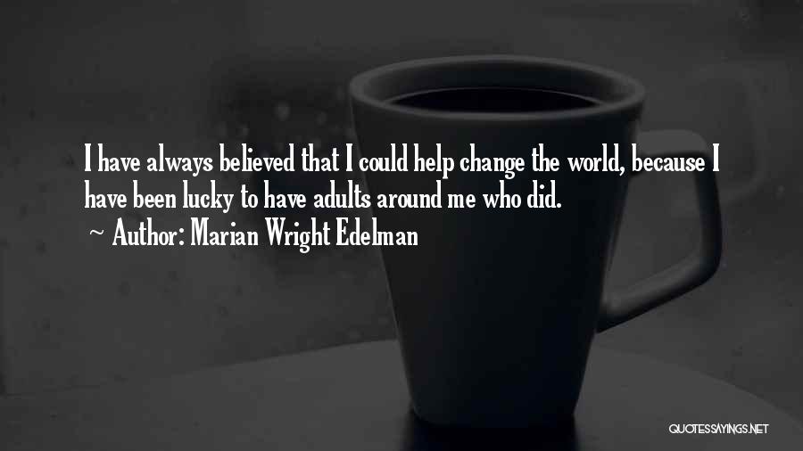 Marian Wright Edelman Quotes 1012617