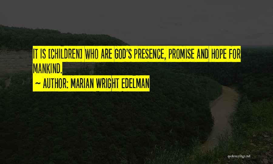 Marian Wright Edelman Quotes 1014750