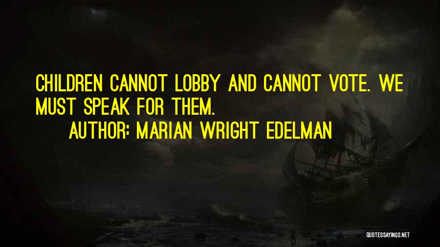 Marian Wright Edelman Quotes 1899666