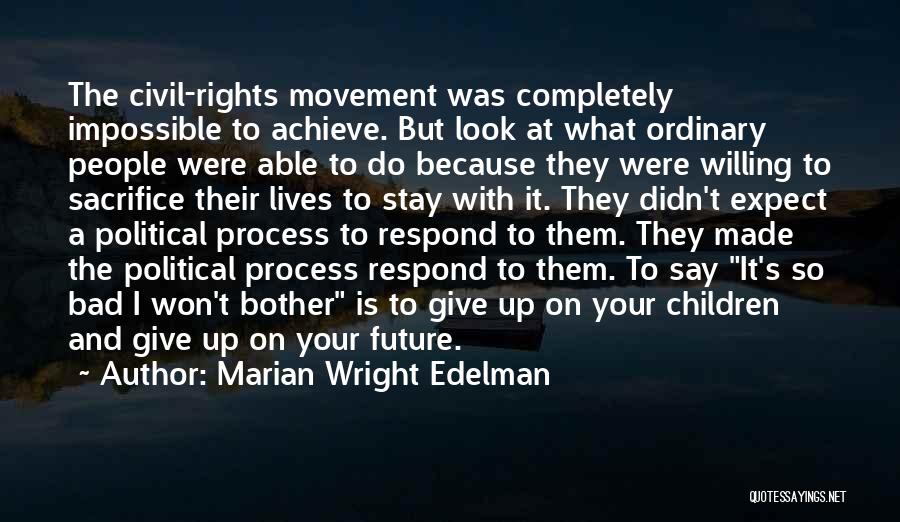 Marian Wright Edelman Quotes 217753