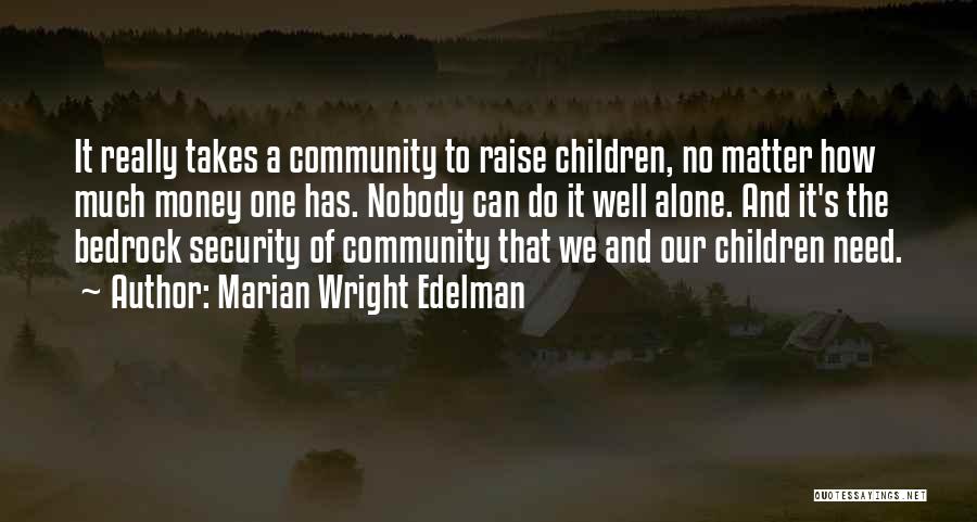 Marian Wright Edelman Quotes 222727