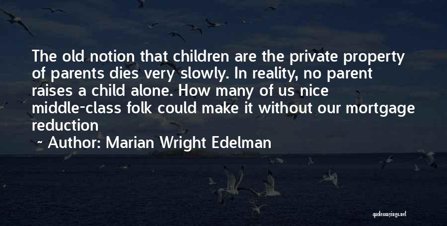 Marian Wright Edelman Quotes 2255931