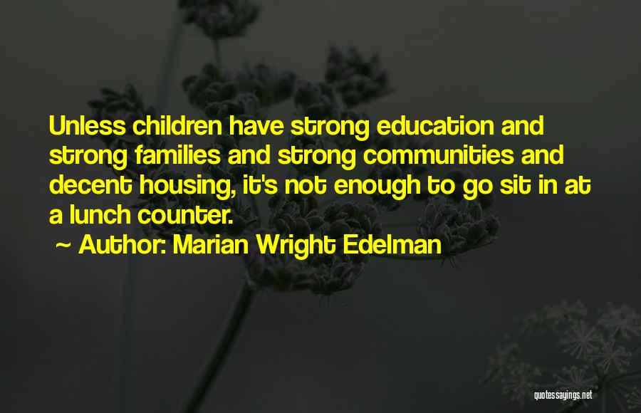 Marian Wright Edelman Quotes 404378