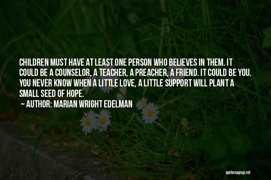 Marian Wright Edelman Quotes 550829