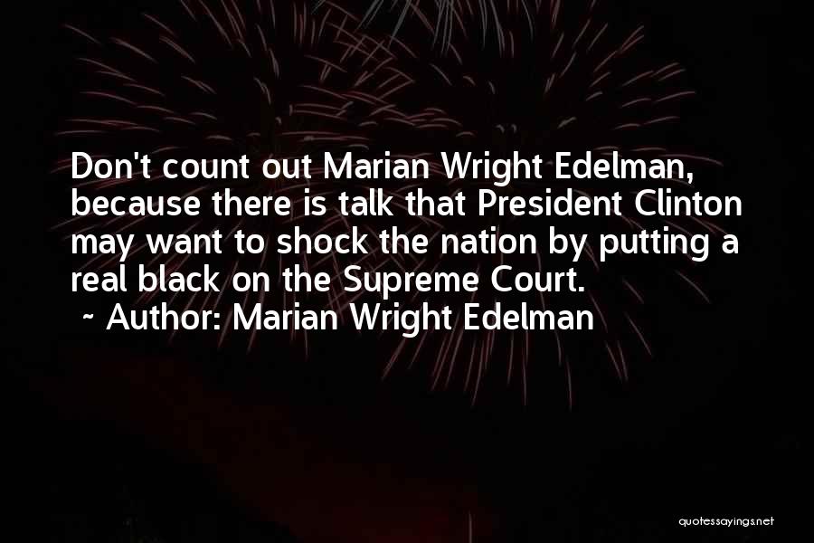 Marian Wright Edelman Quotes 610231