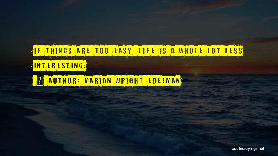 Marian Wright Edelman Quotes 931466