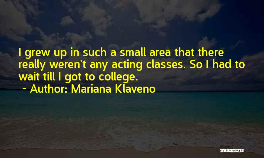 Mariana Klaveno Quotes 479882