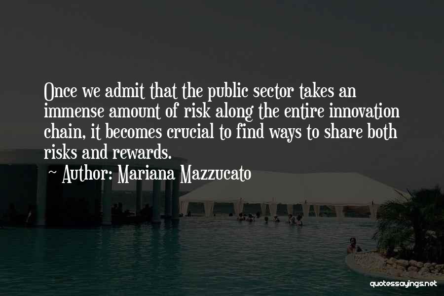 Mariana Mazzucato Quotes 1627268