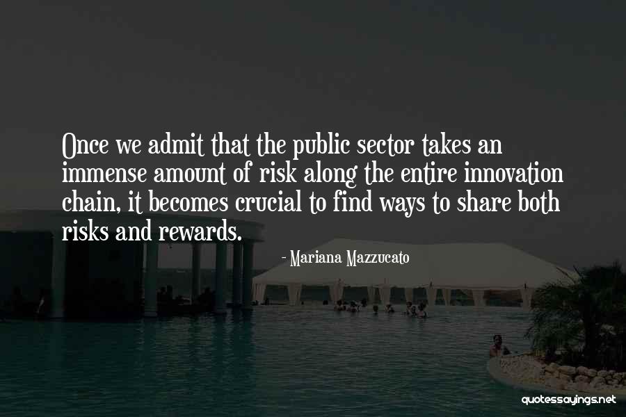 Mariana Mazzucato Quotes 1627268 Mariana Mazzucato Quotes 1627268