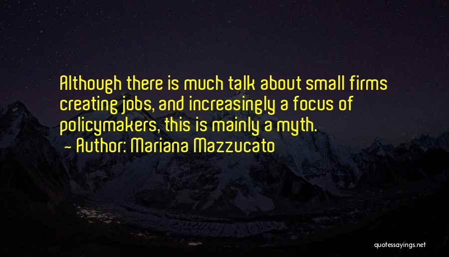 Mariana Mazzucato Quotes 1903935