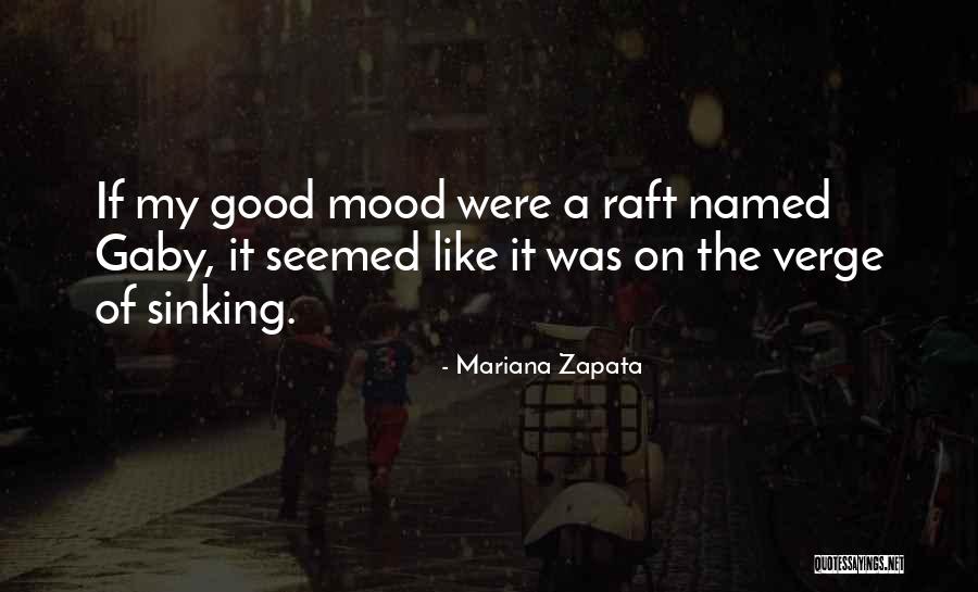 Mariana Zapata Quotes 2010100 Mariana Zapata Quotes 2010100