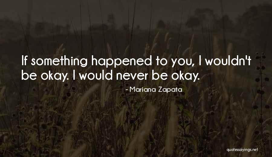 Mariana Zapata Quotes 430374 Mariana Zapata Quotes 430374