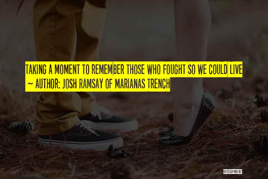 Marianas Trench Quotes By Josh Ramsay Of Marianas Trench