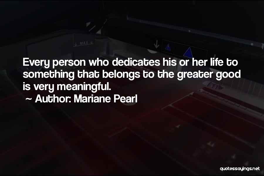 Mariane Pearl Quotes 1947755