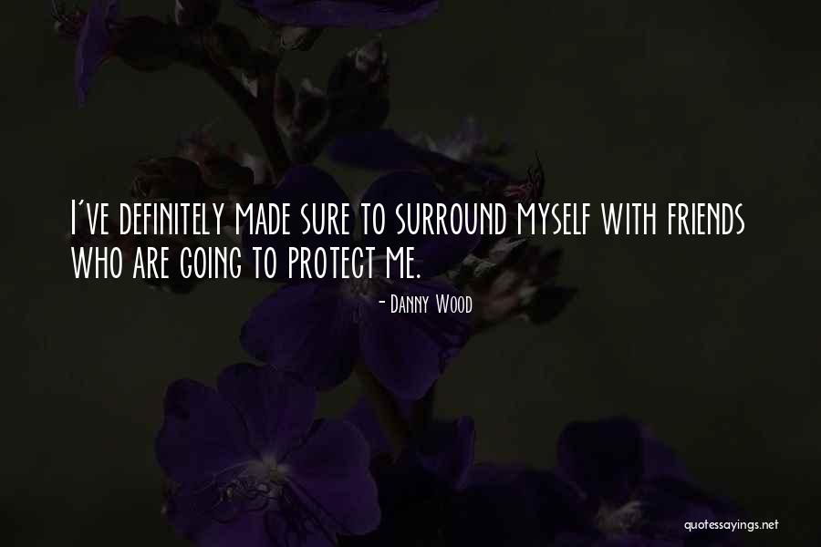 Mariangelica Chupacabra Quotes By Danny Wood Mariangelica Chupacabra Quotes By Danny Wood