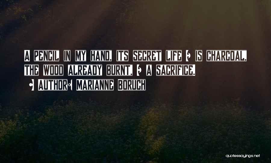 Marianne Boruch Quotes 575866