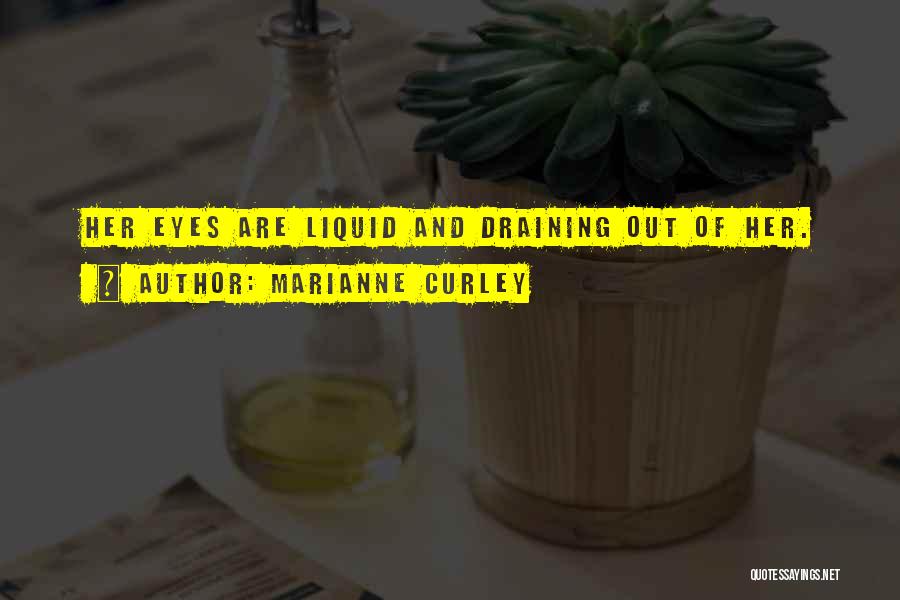 Marianne Curley Quotes 691987