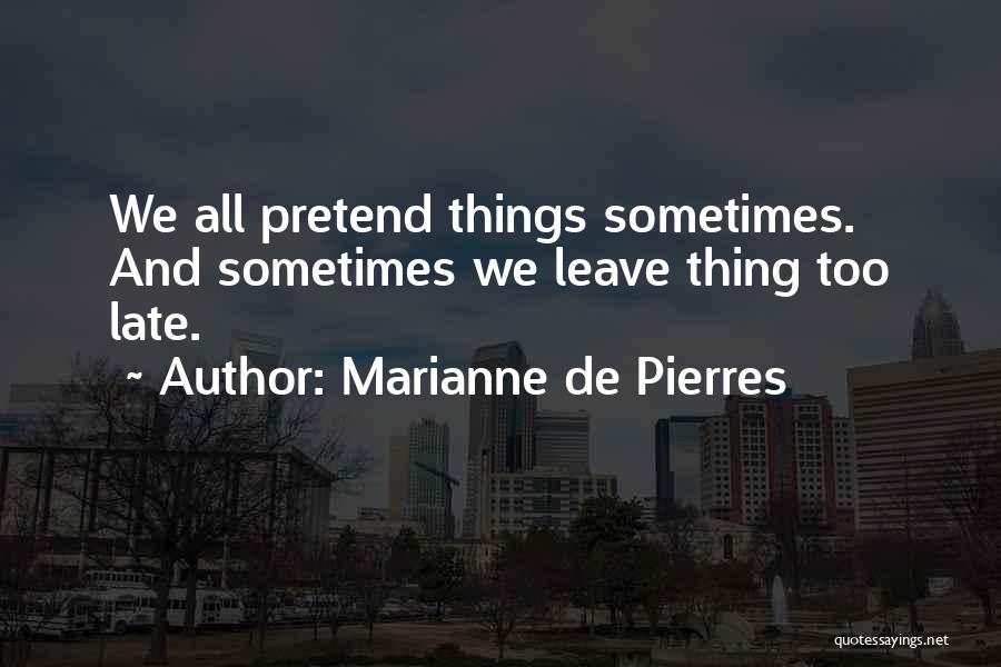 Marianne De Pierres Quotes 1756593