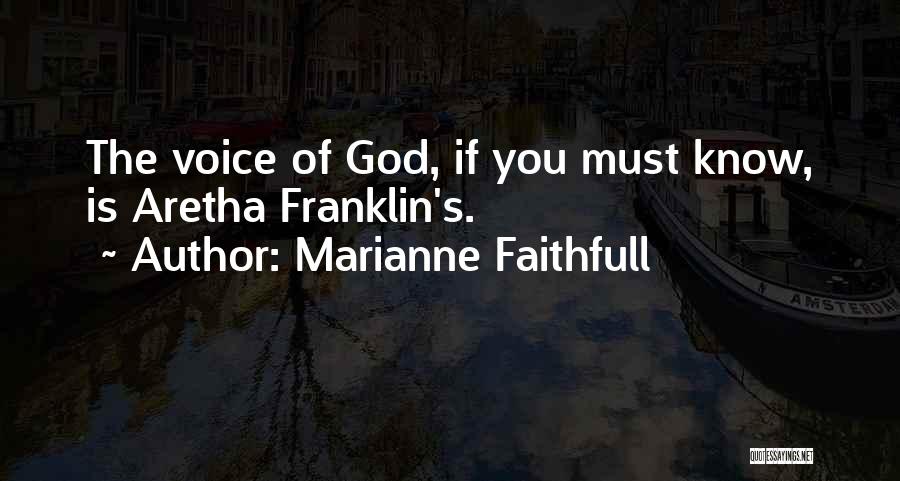 Marianne Faithfull Quotes 1131823