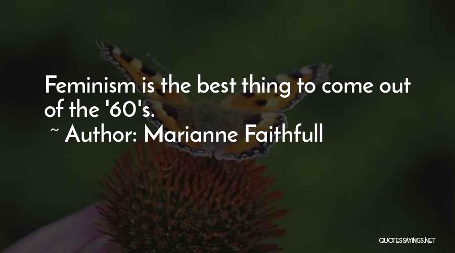 Marianne Faithfull Quotes 1593939