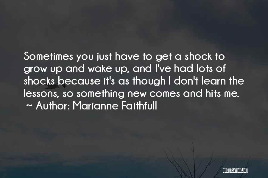 Marianne Faithfull Quotes 1646939