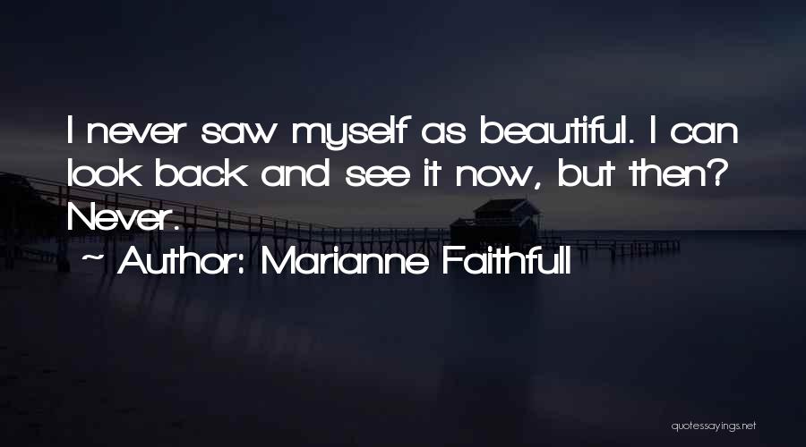 Marianne Faithfull Quotes 1856681