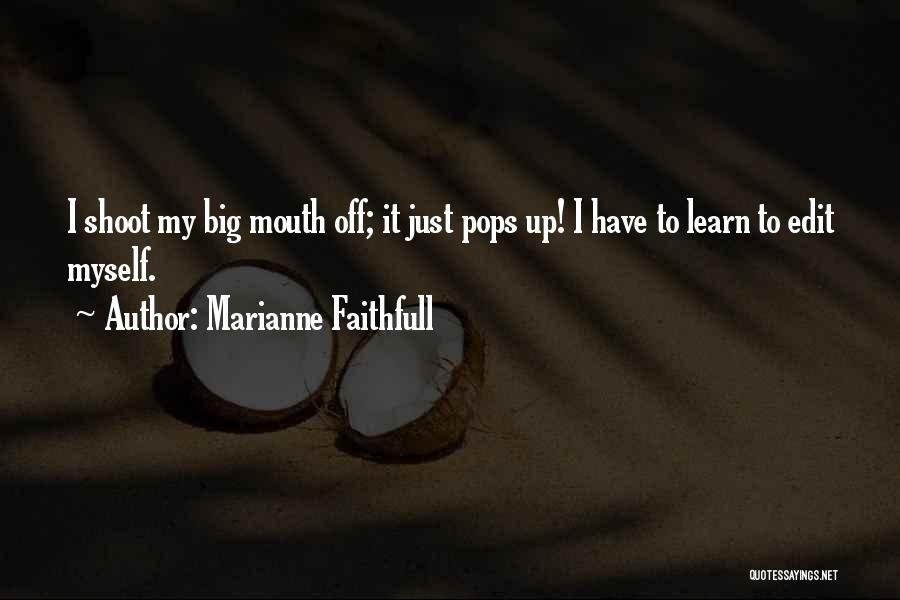 Marianne Faithfull Quotes 1869797