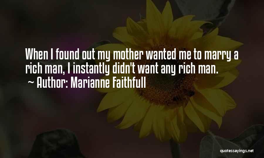 Marianne Faithfull Quotes 2052765