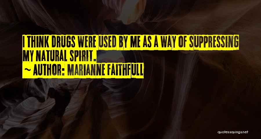 Marianne Faithfull Quotes 2089274