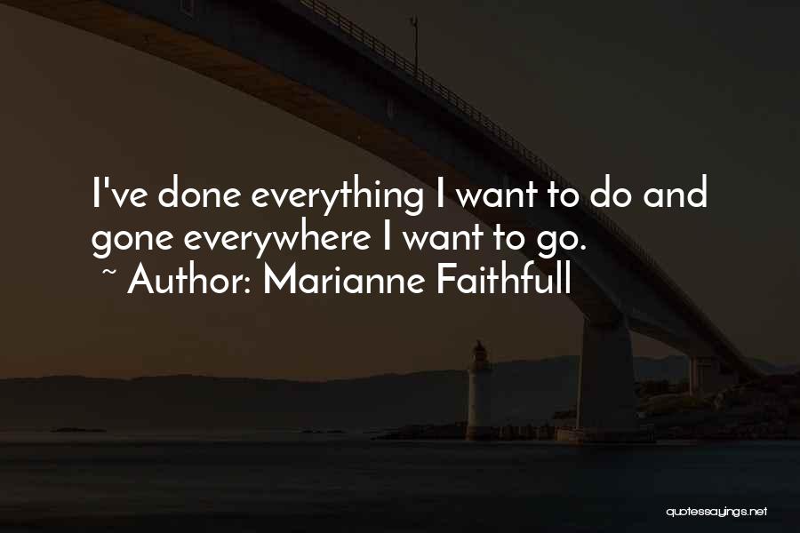 Marianne Faithfull Quotes 336899