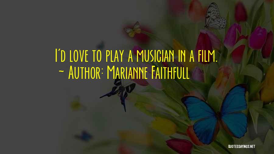 Marianne Faithfull Quotes 389768