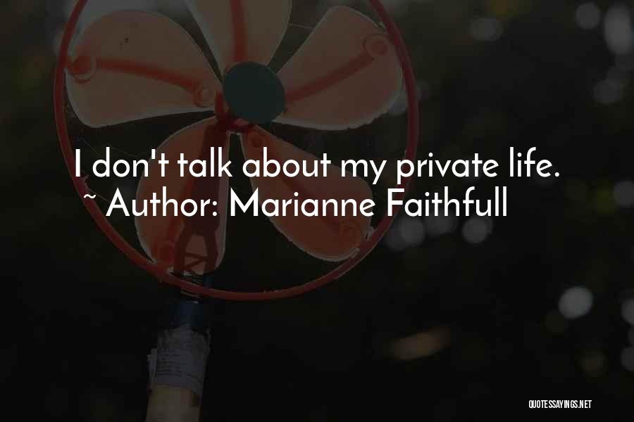 Marianne Faithfull Quotes 823021