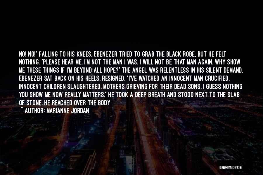 Marianne Jordan Quotes 826307