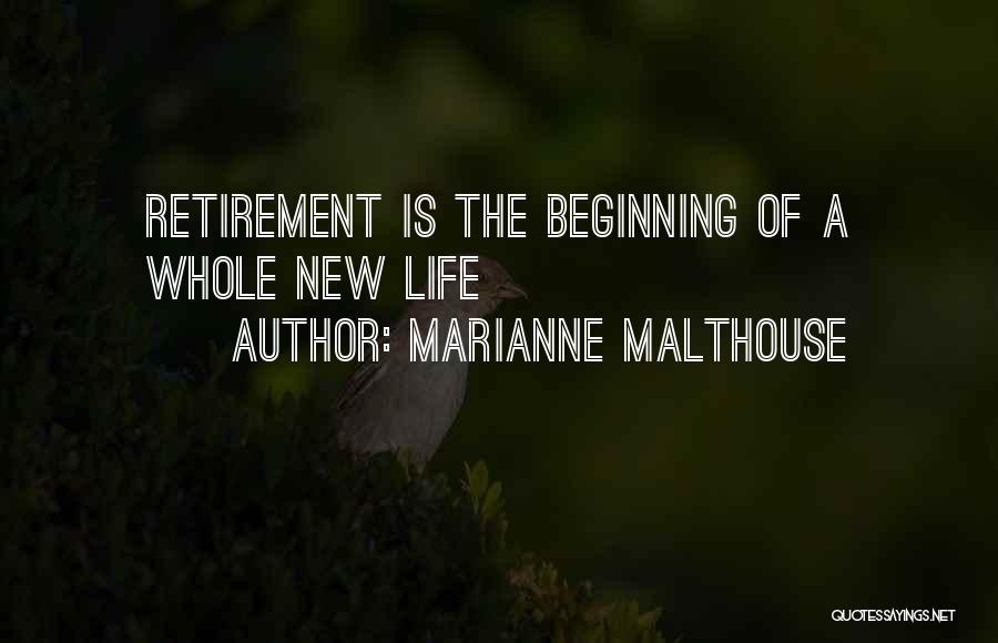 Marianne Malthouse Quotes 1767388